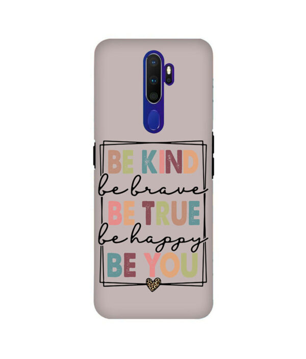 Be Kind Be True Be You OPPO A9 2020 Back Cover