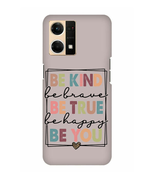 Be Kind Be True Be You OPPO F21 PRO Back Cover