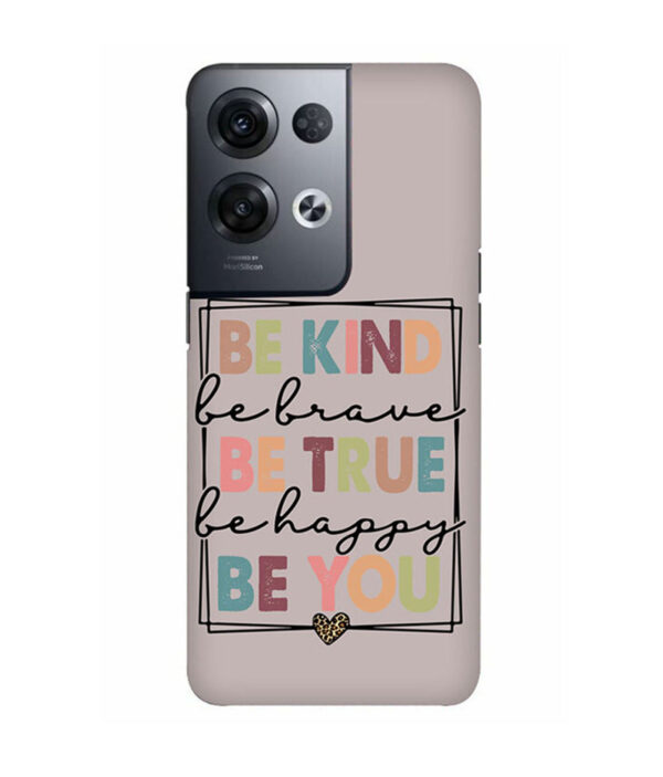 Be Kind Be True Be You OPPO RENO 8 PRO Back Cover