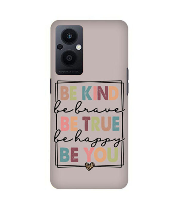 Be Kind Be True Be You Oppo F21 Pro 5G Back Cover