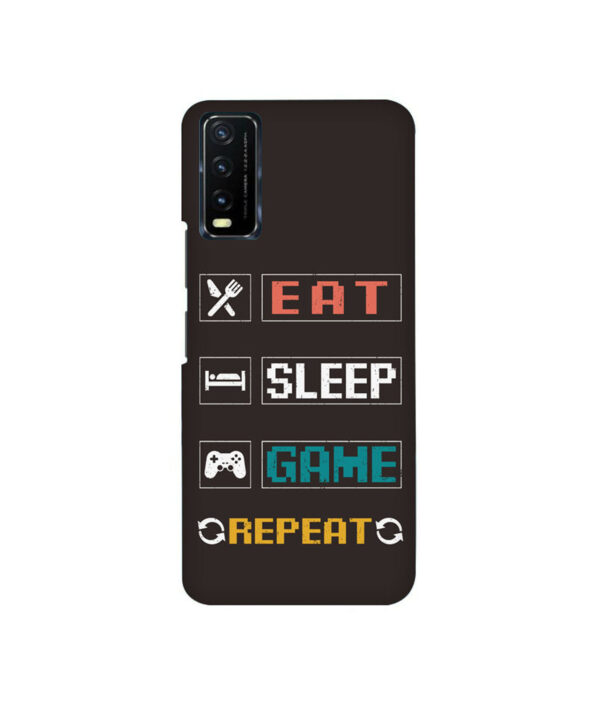 Eat Sleep Game VIVO Y20 Back Cover