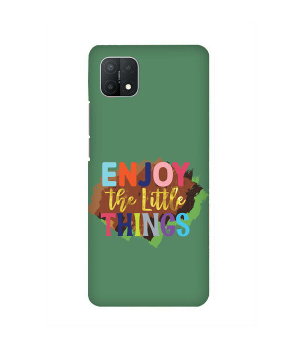 Enjoy The Little Things Oppo A15 Back Cover