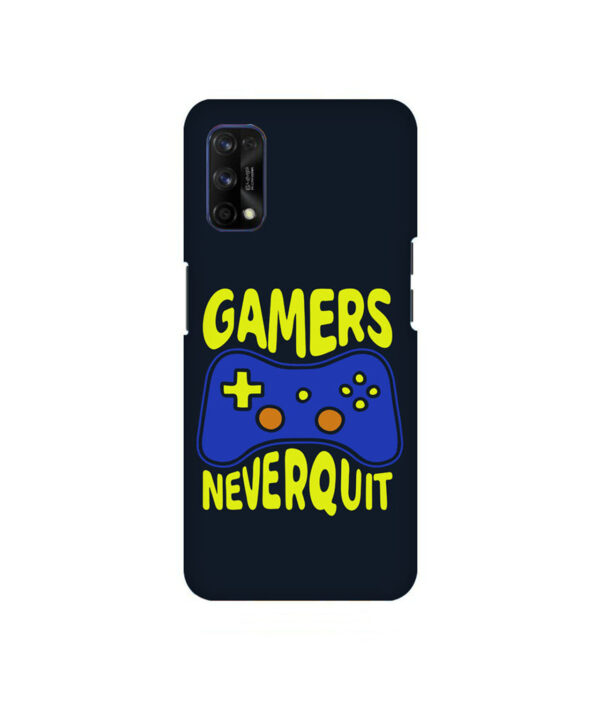 Gamer Never Quit Realme 7 PRO Back Cover