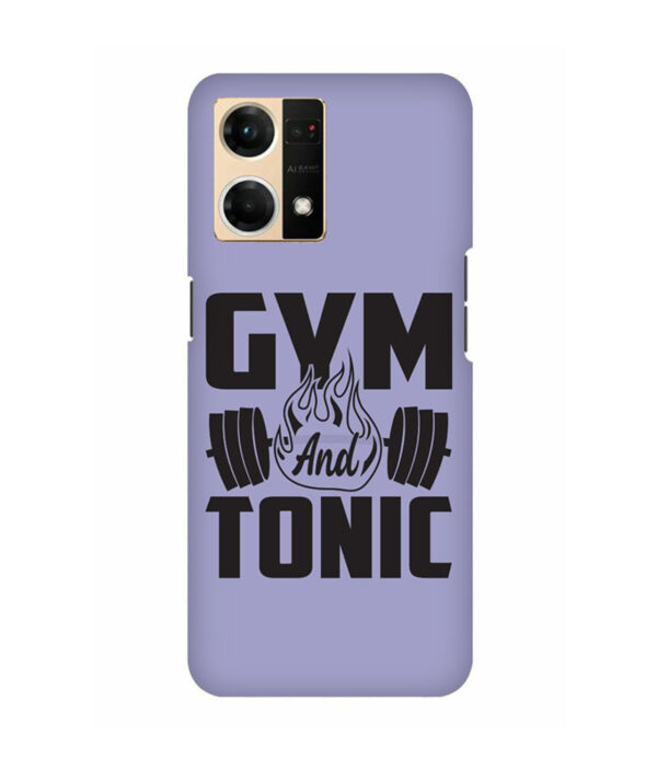 Gym And Tonic Oppo F21 Pro Back Cover