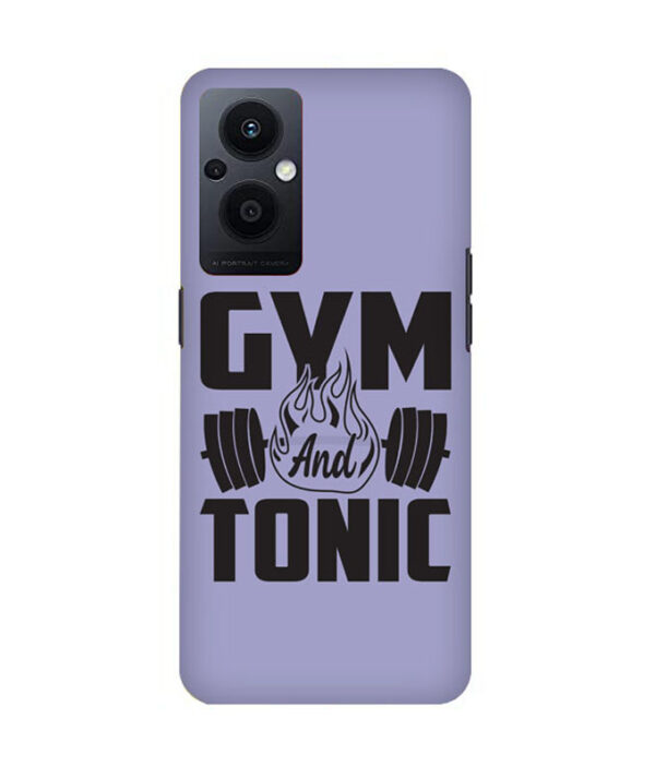 Gym And Tonic Oppo F21 Pro 5G Back Cover