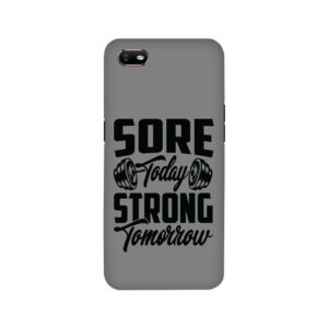 Sore Today Strong Tomorrow OPPO A1K Back Cover