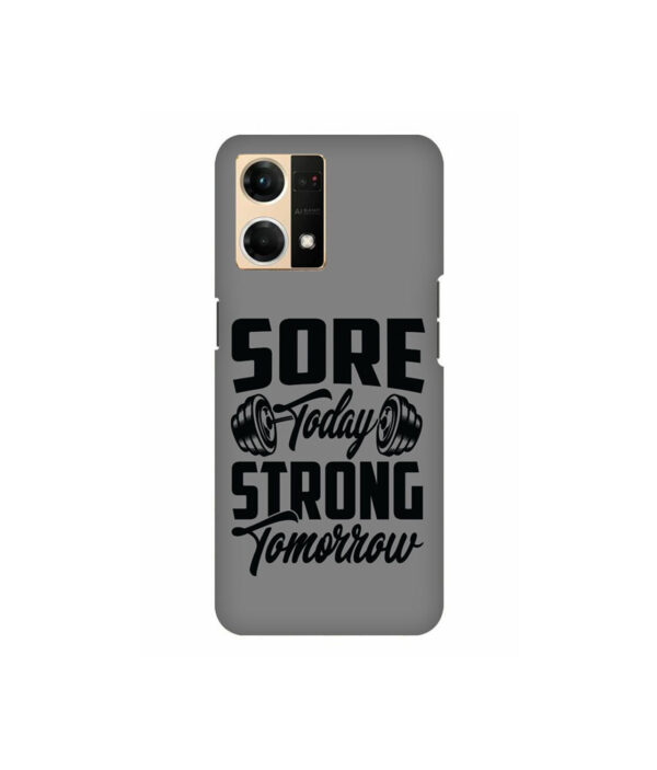 Sore Today Strong Tomorrow Oppo F21 Pro Back Cover