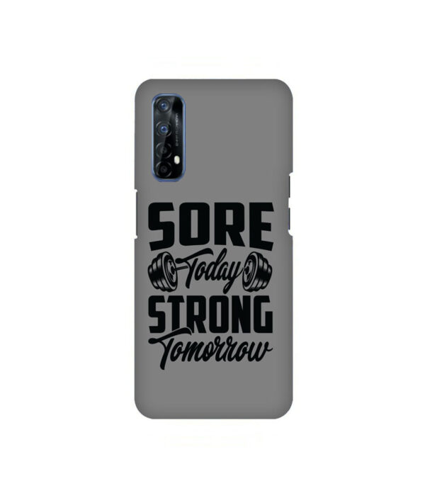 Sore Today Strong Tomorrow Realme 7 Back Cover