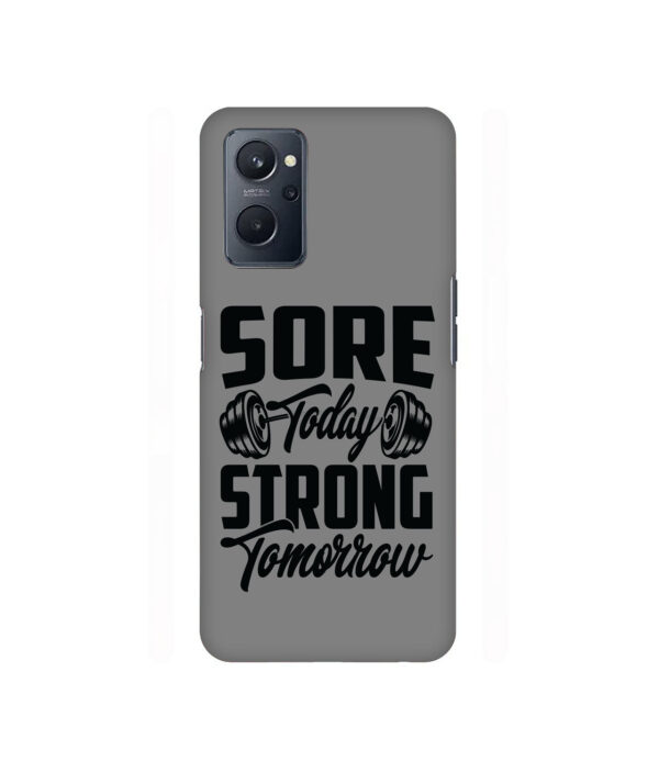 Sore Today Strong Tomorrow Realme 9i 4g Back Cover