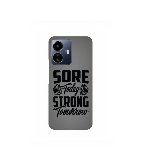 Sore Today Strong Tomorrow VIVO IQOO Z6 LITE Back Cover