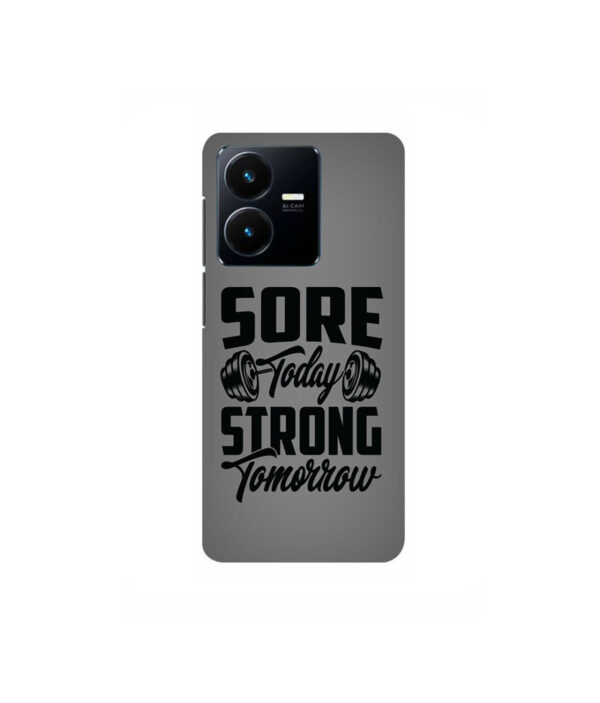 Sore Today Strong Tomorrow Vivo Y35 Back cover