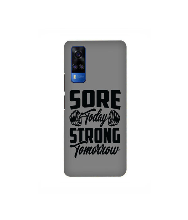 Sore Today Strong Tomorrow VIVO Y51 Back Cover