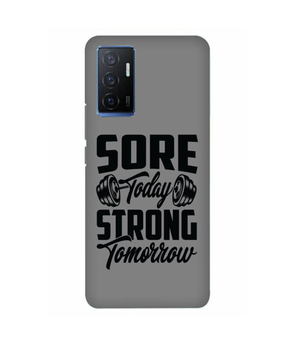 Sore Today Strong Tomorrow VIVO Y75 Back Cover