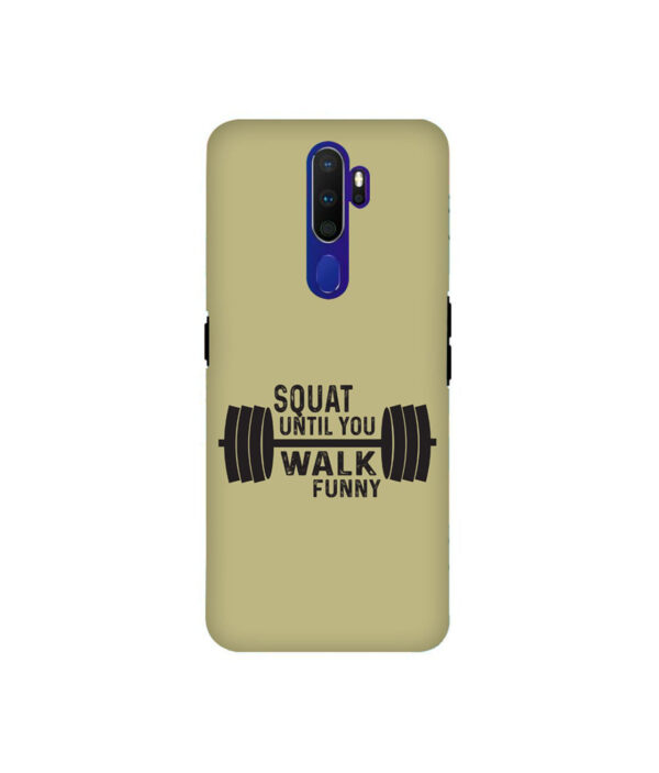 Squat Until You Walk Funny OPPO A9 2020 Back Cover