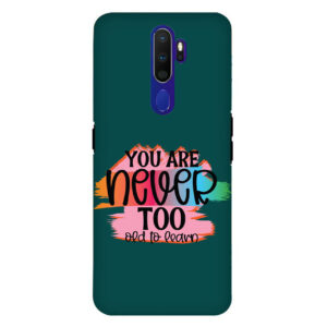 You Are Never Too Old Too Learn OPPO A9 2020 Back Cover