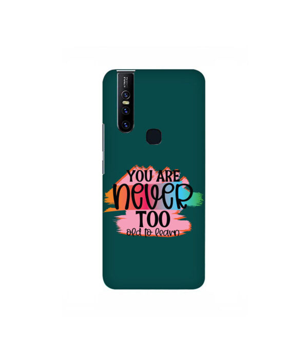 You Are Never Too Old Too Learn Vivo Y15 Back Cover